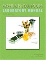 Experimental Foods Laboratory Manual for Foods Experimental Perspectives