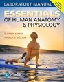Essentials of Human Anatomy  Physiology Laboratory Manual