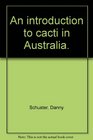 An introduction to cacti in Australia