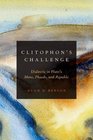 Clitophon's Challenge Dialectic in Plato's Meno Phaedo and Republic