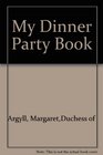 MY DINNER PARTY DIARY