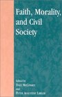 Faith, Morality, and Civil Society (Applications of Political Theory)