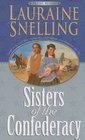 Sisters of the Confederacy (Secret Refuge, Bk 2)