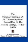 The Summa Theologica Of St Thomas Aquinas Second Part Of The Second Part Qq 171199