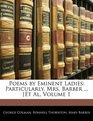 Poems by Eminent Ladies Particularly Mrs Barber  Et Al Volume 1