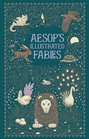 Aesop's Illustrated Fables (Barnes & Noble Leatherbound Classic Collection)