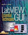 LabVIEW GUI Essential Techniques
