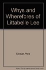 Whys and Wherefores of Littabelle Lee