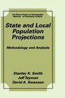 State and Local Population Projections  Methodology and Analysis