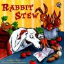 Rabbit Stew