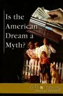 Is the American Dream a Myth