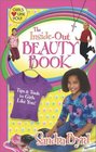 The InsideOut Beauty Book Tips and Tools for Girls Like You