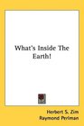 What's Inside The Earth