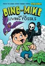 DinoMike and the Living Fossils