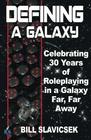 Defining a Galaxy 30 Years in a Galaxy Far Far Away