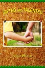 Gifted and Talented A Novel