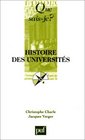 Que saisje  Histoire des universits