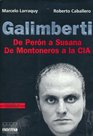 Galimberti de Peron a Susana de Montoneros a la CIA