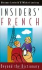 Insiders' French  Beyond the Dictionary