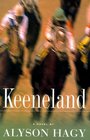 Keeneland  A Novel