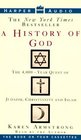 A History of God: The 4,000-Year Quest of Judaism, Christianity and Islam (Audio Cassette) (Abridged)