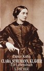 Clara Schumann Klavier Ein Lebensbuch
