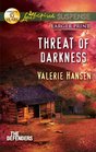 Threat of Darkness (Defenders, Bk 2) (Love Inspired Suspense, No 295) (Larger Print)