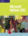 Microsoft Outlook 2002Illustrated Essentials