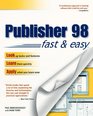 Publisher 98 Fast  Easy