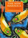 The New Maiolica Contemporary Approaches to Colour and Technique