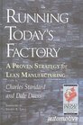 Running Today's Factory A Proven Strategy for Lean Manufacturing