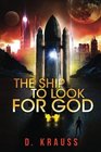 The Ship to Look for God