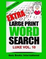 Extra Large Print Word Search Bible Luke Vol 10