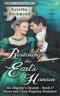 Restoring the Earl's Honour Sweet and Clean Regency Romance