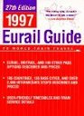The 1997 Eurail Guide to World Train Travel 27th Edition