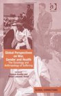 Global Perspectives on War Gender and Health