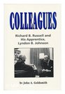 Colleagues Richard B Russell and His Apprentice Lyndon B Johnson