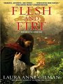 Flesh and Fire Book One of the Vineart War