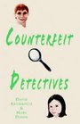 Counterfeit Detectives