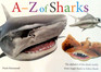 AZ of Sharks The Alphabet of the Shark World