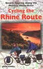 Cycling the Rhine Route Bicycle Touring Along the Historic Rhine River