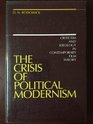 The Crisis of Political Modernism Criticism and Ideology in Contemporary Film Theory