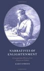 Narratives of Enlightenment Cosmopolitan History from Voltaire to Gibbon