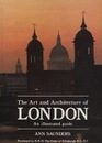 The Art and Architecture of London An Illustrated Guide