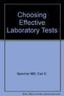 Choosing Effective Laboratory Tests