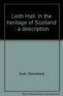 Leith Hall In the heritage of Scotland  a description