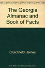 The Georgia Almanac and Book of Facts