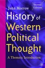 History of Western Political Thought A Thematic Introduction Second Edition