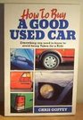 How to Buy a Good Used Car