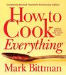How to Cook EverythingCompletely Revised Twentieth Anniversary Edition Simple Recipes for Great Food
